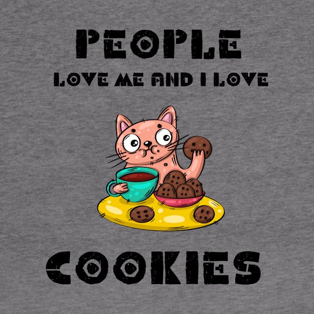 People love me and i love cookies by NICHE&NICHE